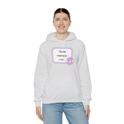 This Book Ruined My Life Hoodie