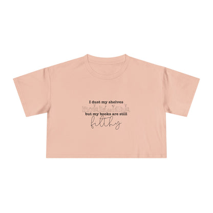 I Dust My Shelves Crop Tee