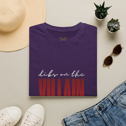 Dibs on the Villain (white script) Cotton T-Shirt