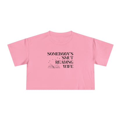 Somebody's Smut Reading Wife Crop Tee