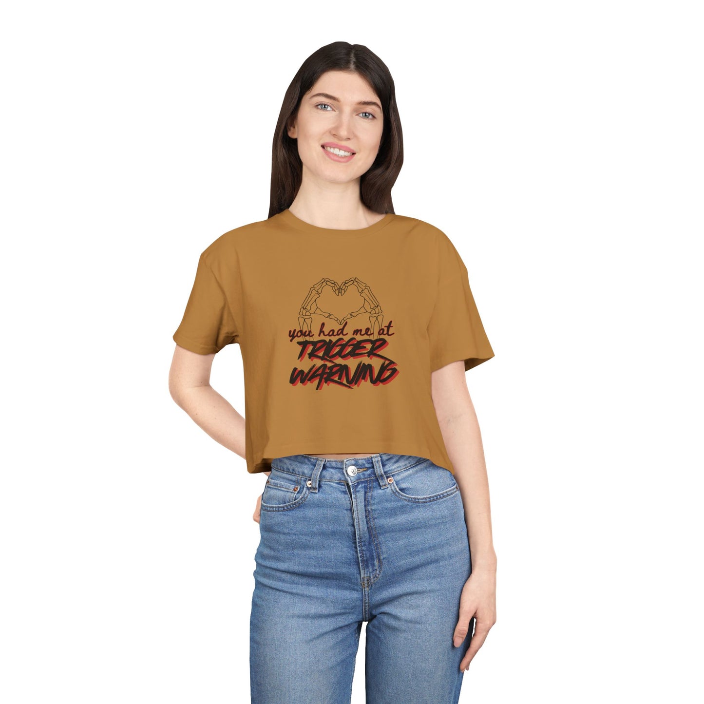 You Had Me At Trigger Warning Crop Tee