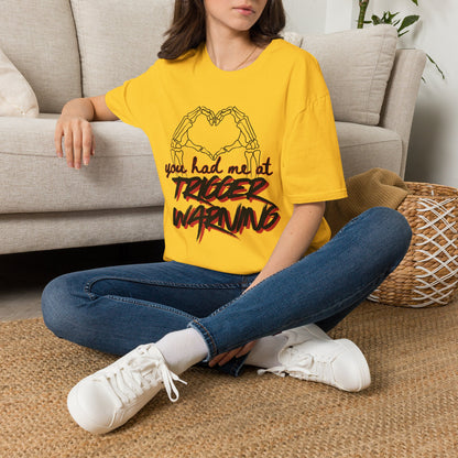You Had Me At Trigger Warning Cotton T-Shirt