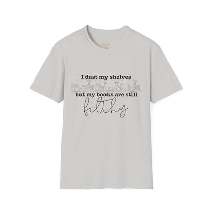 I Dust My Shelves Cotton T-Shirt