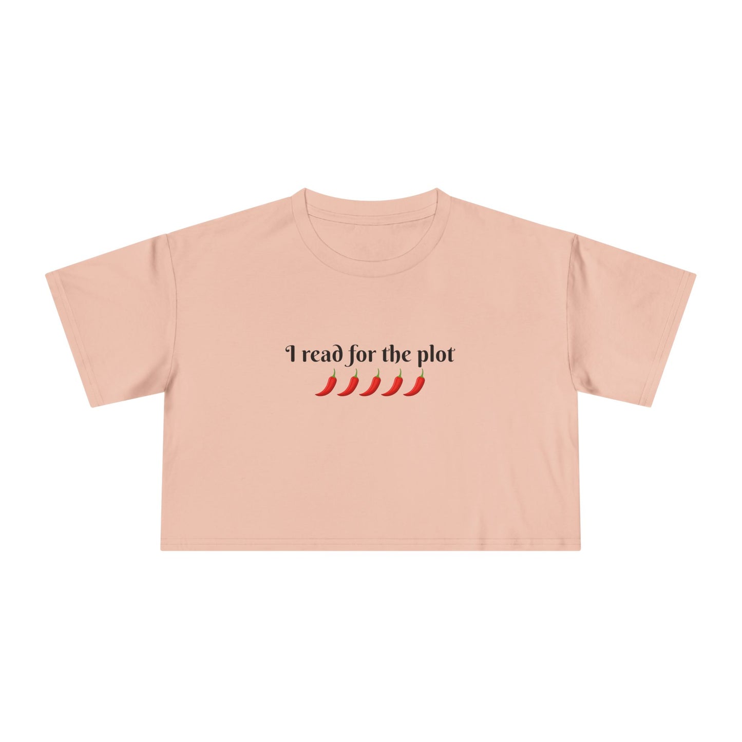 I Read For The Plot Crop Tee