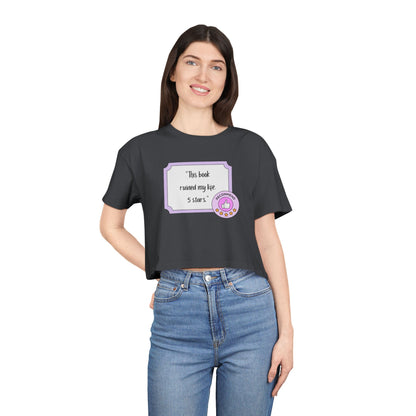 This Book Ruined My Life Crop Tee