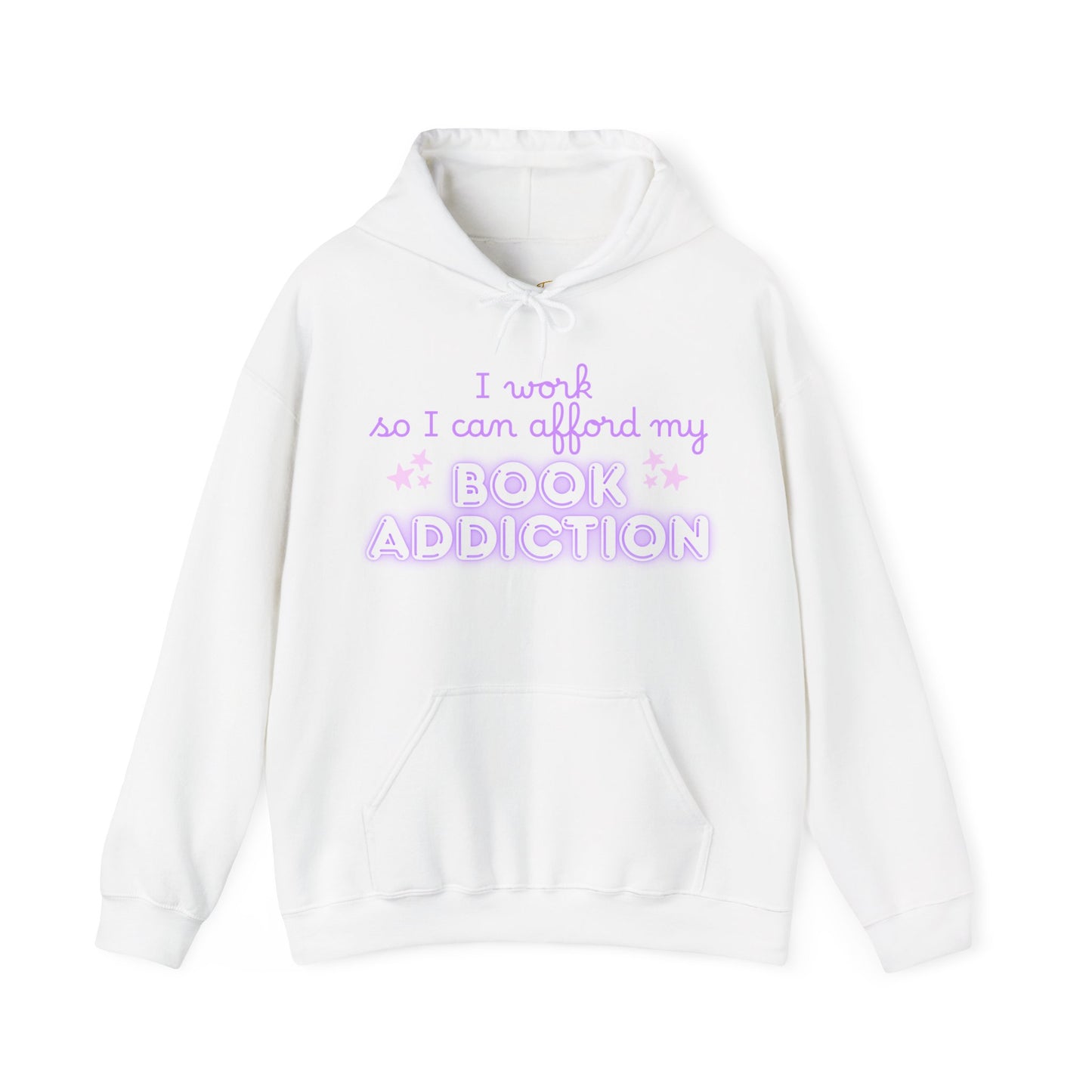I Work to Afford My Book Addiction Hoodie