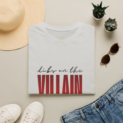 Dibs on the Villain (black script) Cotton T-Shirt