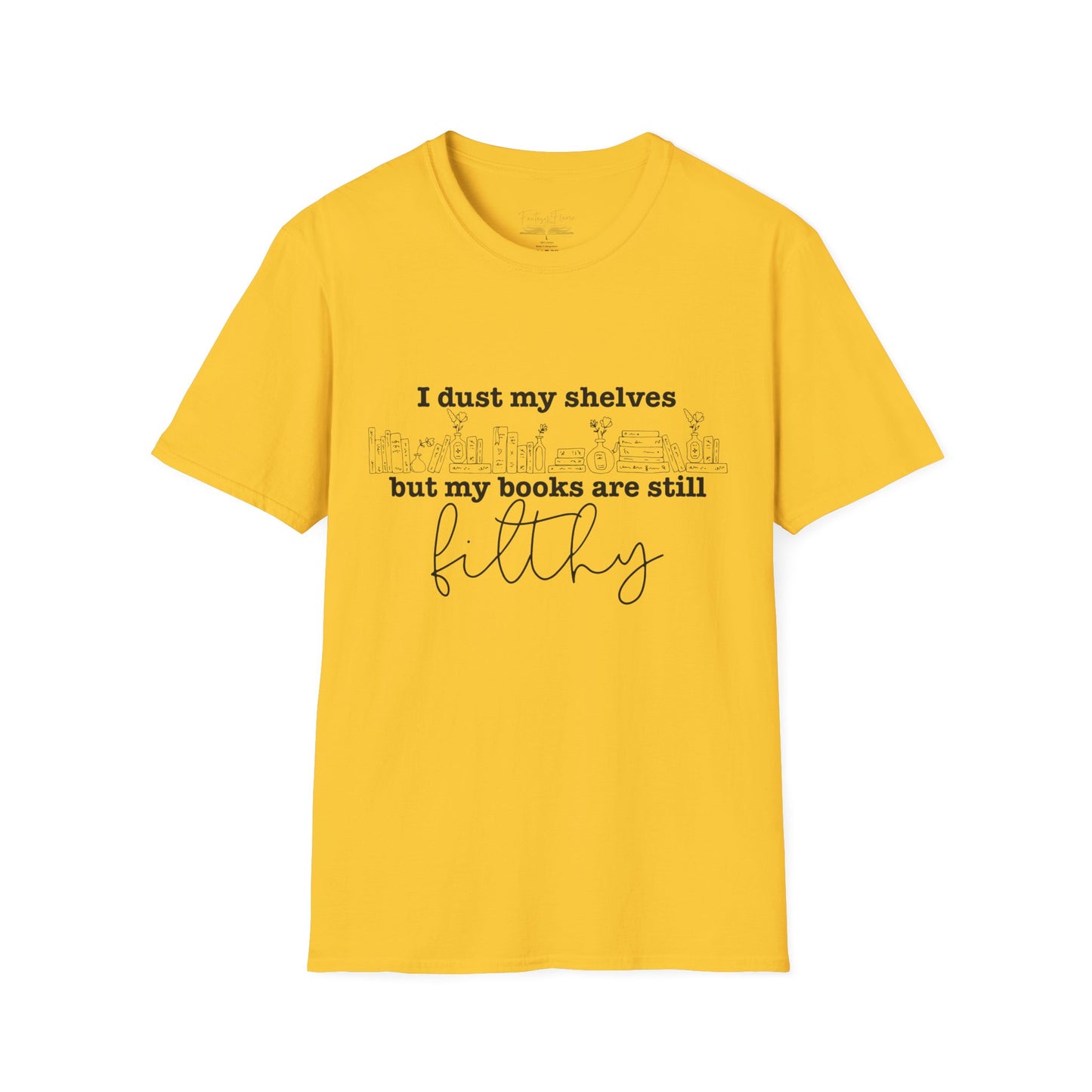 I Dust My Shelves Cotton T-Shirt