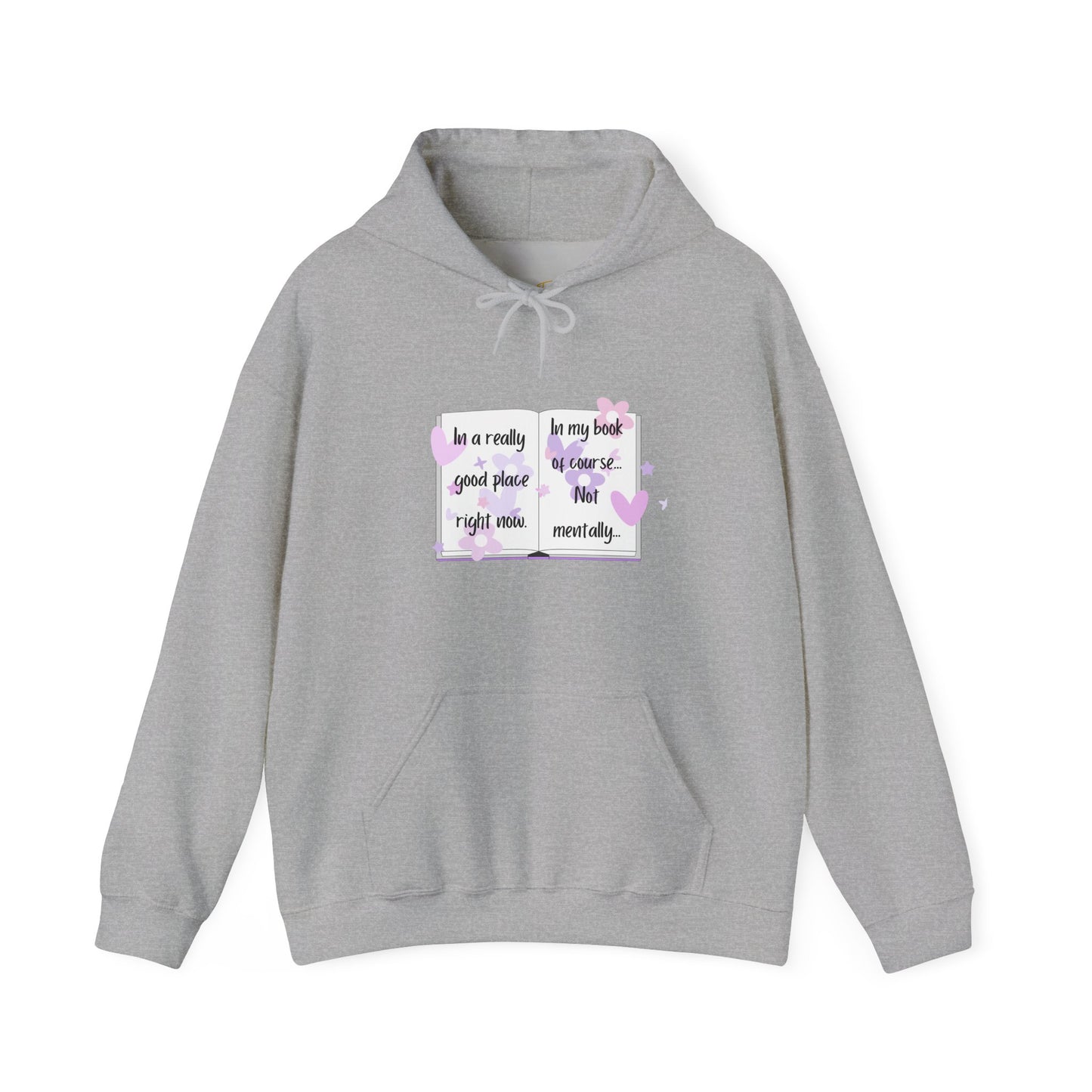 In A Good Place Hoodie