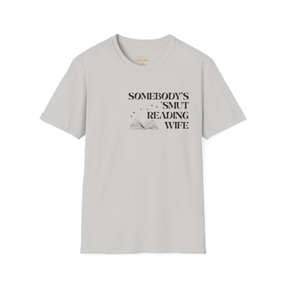 Somebody's Smut Reading Wife Cotton T-Shirt