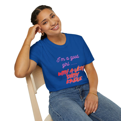 Good Girl, Dirty Kindle Cotton T-Shirt