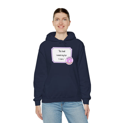 This Book Ruined My Life Hoodie