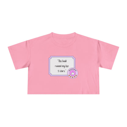 This Book Ruined My Life Crop Tee