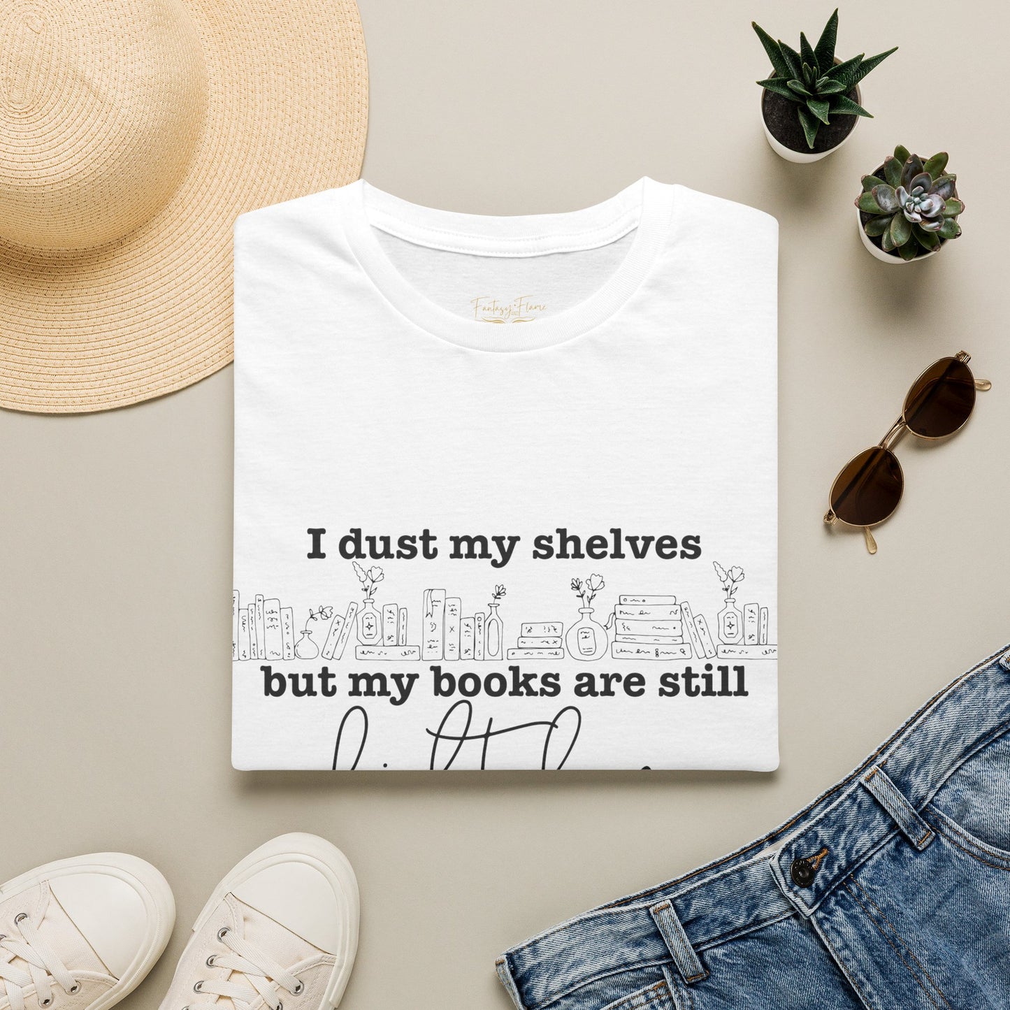 I Dust My Shelves Cotton T-Shirt