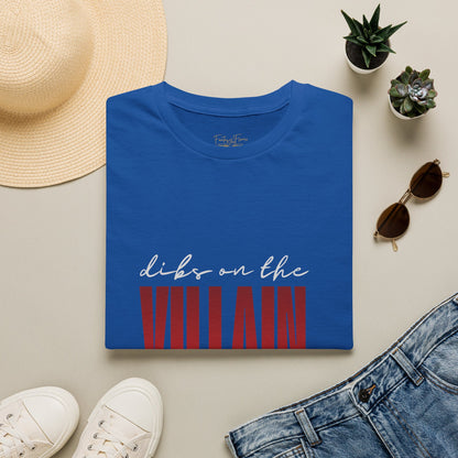 Dibs on the Villain (white script) Cotton T-Shirt