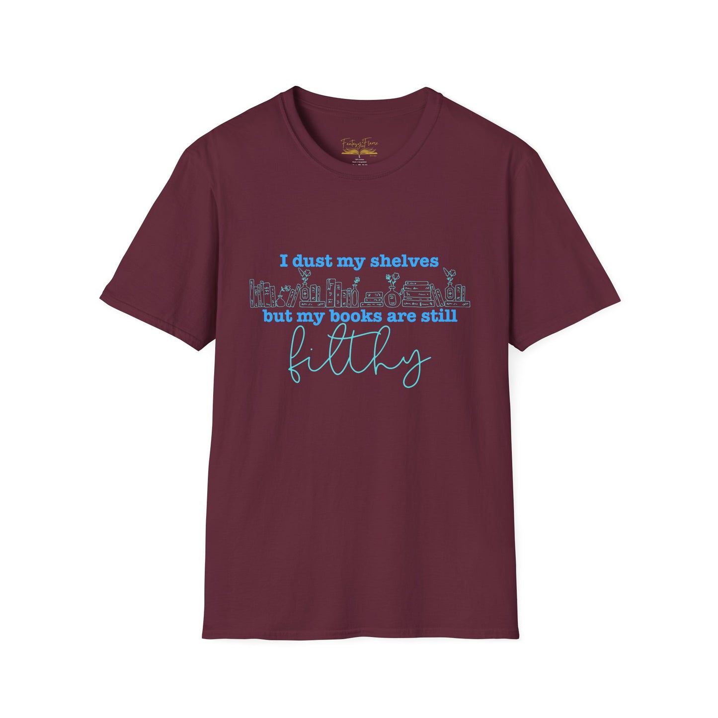 I Dust My Shelves (Blue Script) Cotton T-Shirt