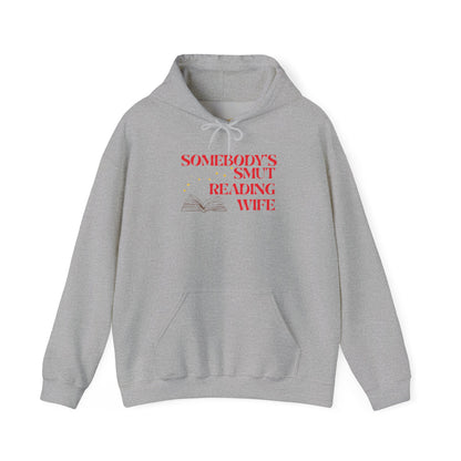 Somebody's Smut Reading Wife Hoodie