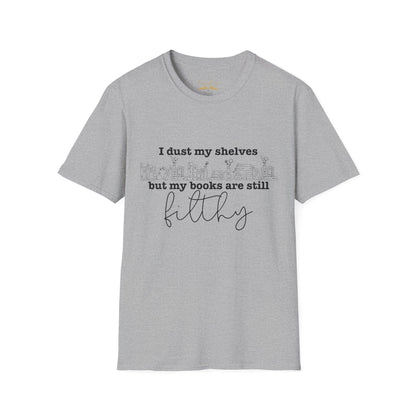 I Dust My Shelves Cotton T-Shirt