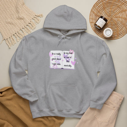 In A Good Place Hoodie