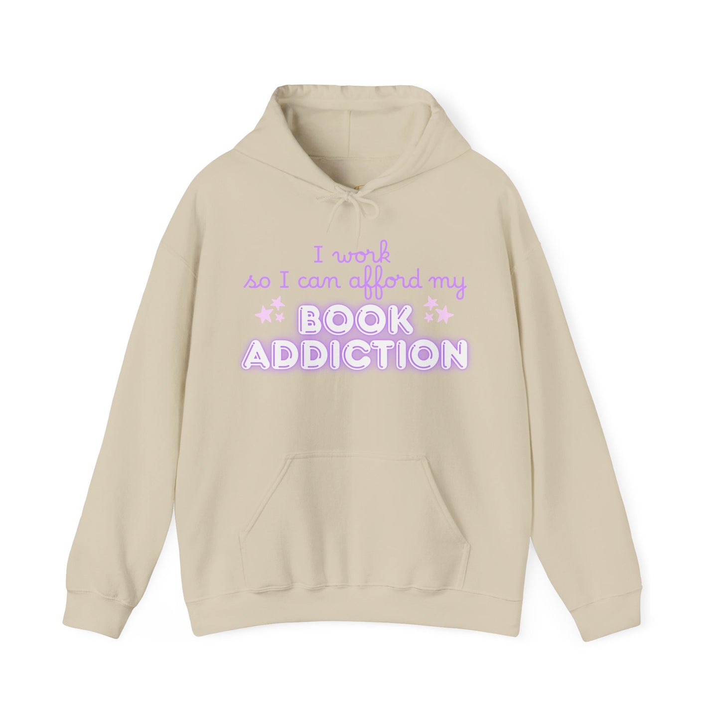 I Work to Afford My Book Addiction Hoodie