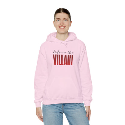 Dibs on the Villain Hoodie