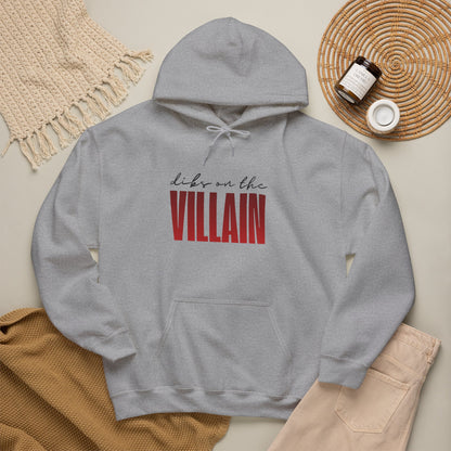 Dibs on the Villain Hoodie