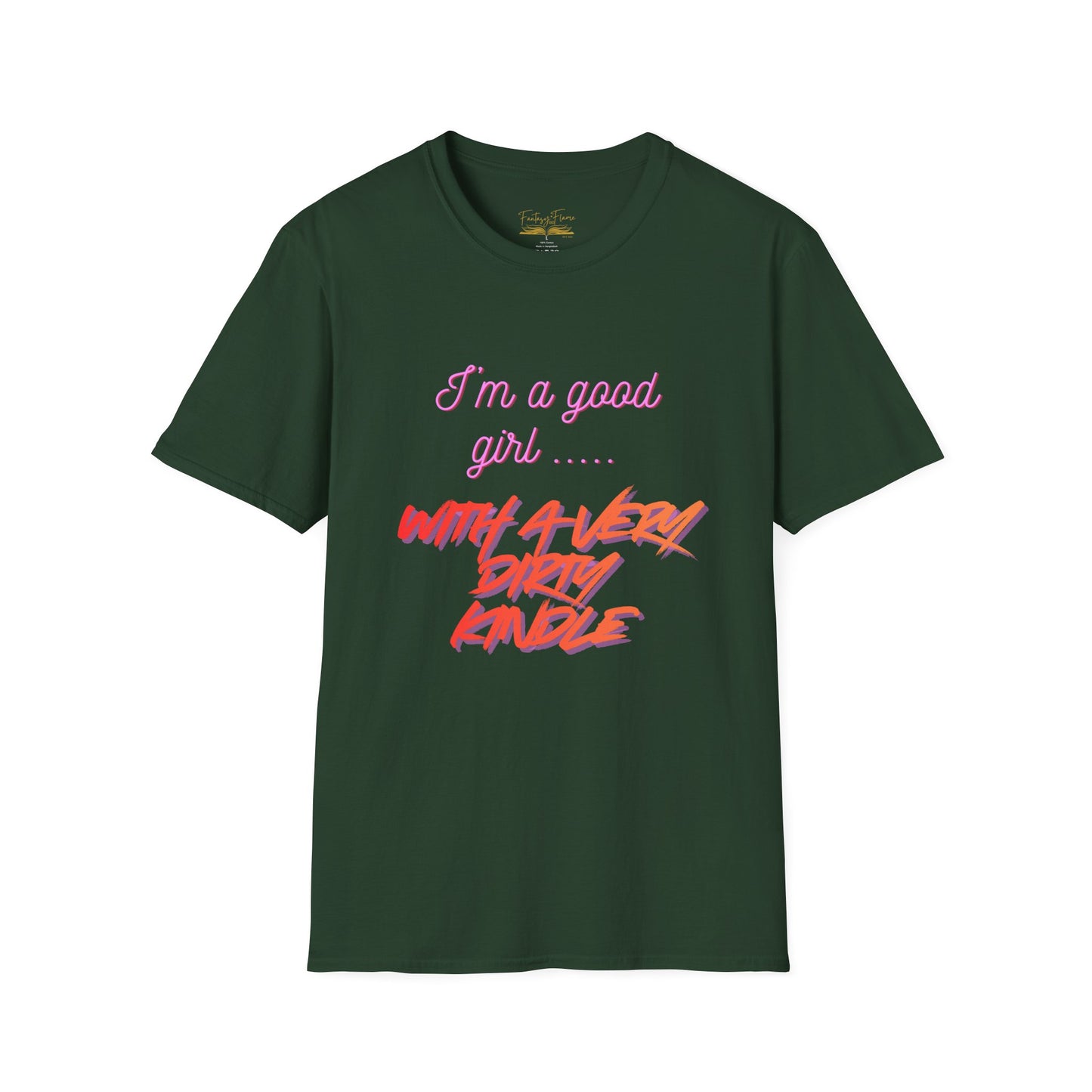 Good Girl, Dirty Kindle Cotton T-Shirt