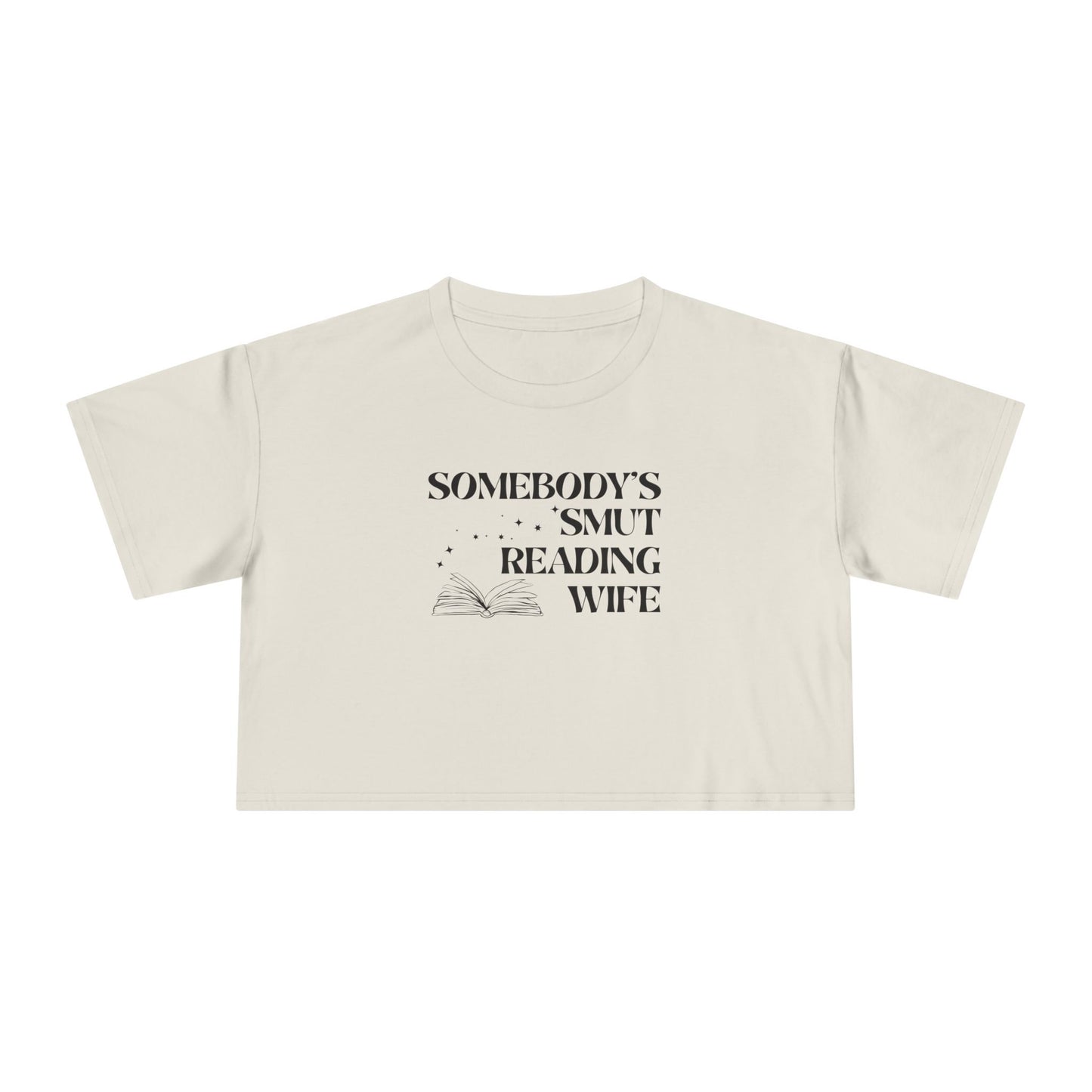Somebody's Smut Reading Wife Crop Tee