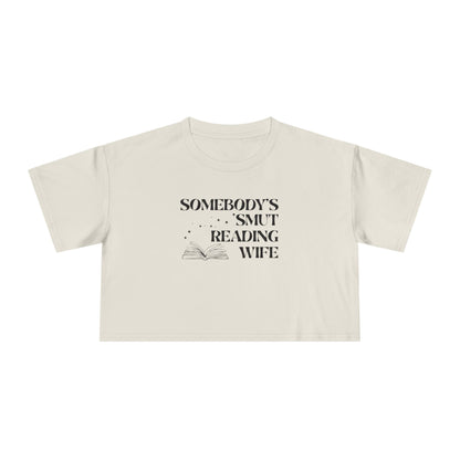 Somebody's Smut Reading Wife Crop Tee