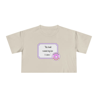 This Book Ruined My Life Crop Tee