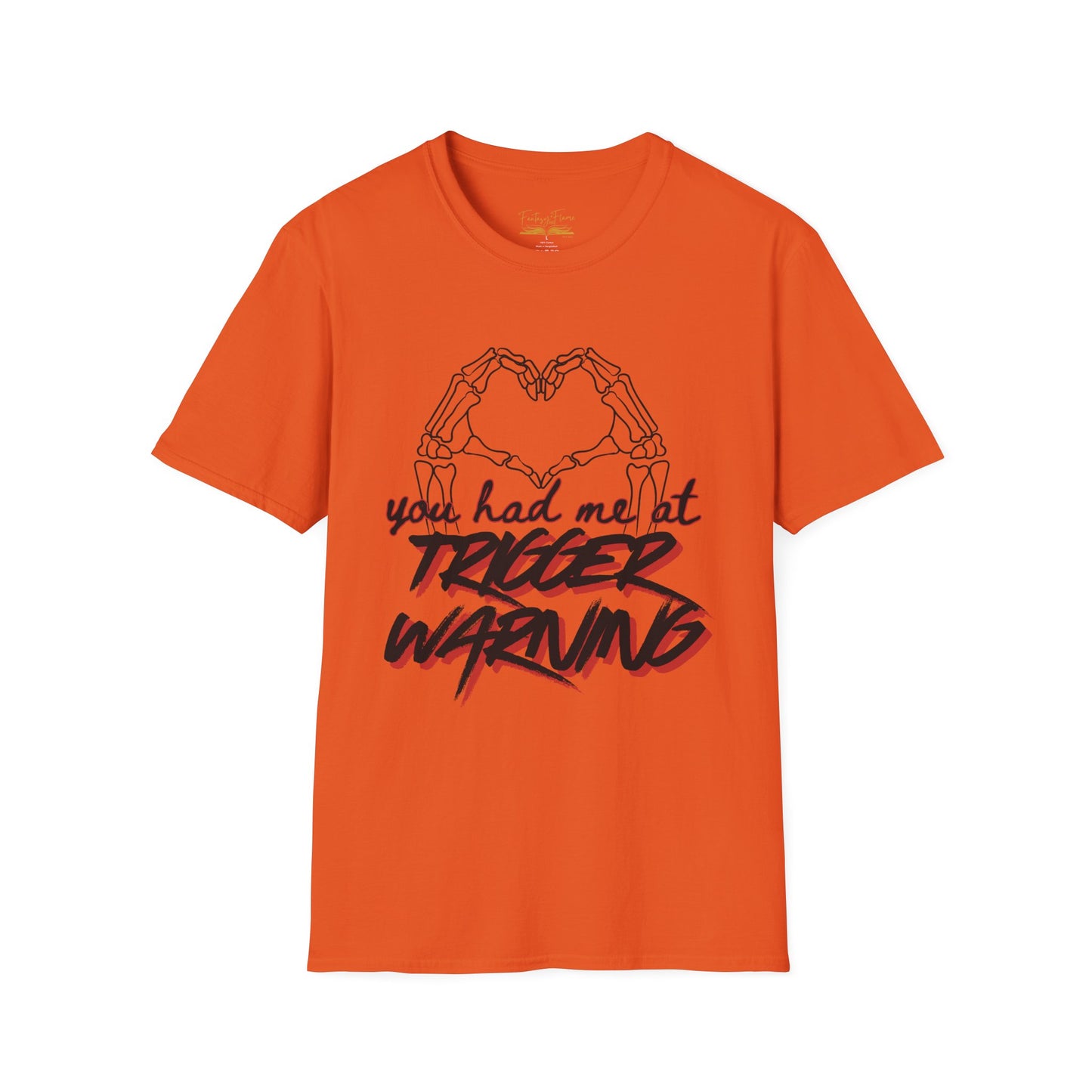 You Had Me At Trigger Warning Cotton T-Shirt