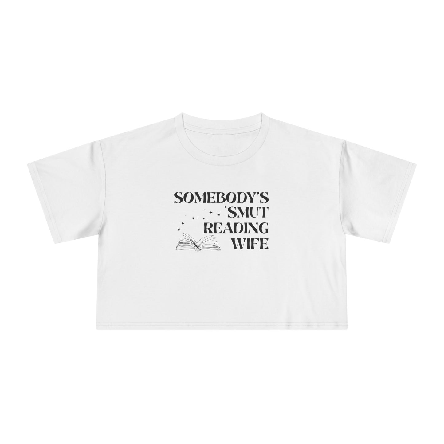 Somebody's Smut Reading Wife Crop Tee