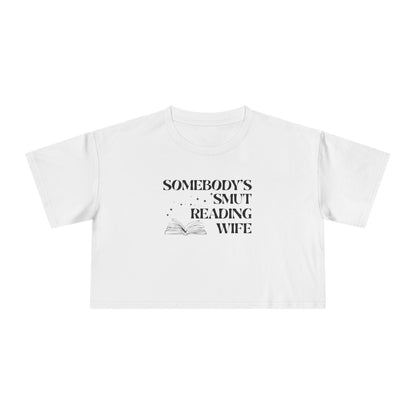 Somebody's Smut Reading Wife Crop Tee