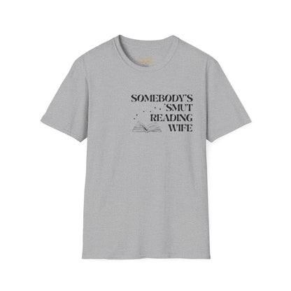 Somebody's Smut Reading Wife Cotton T-Shirt