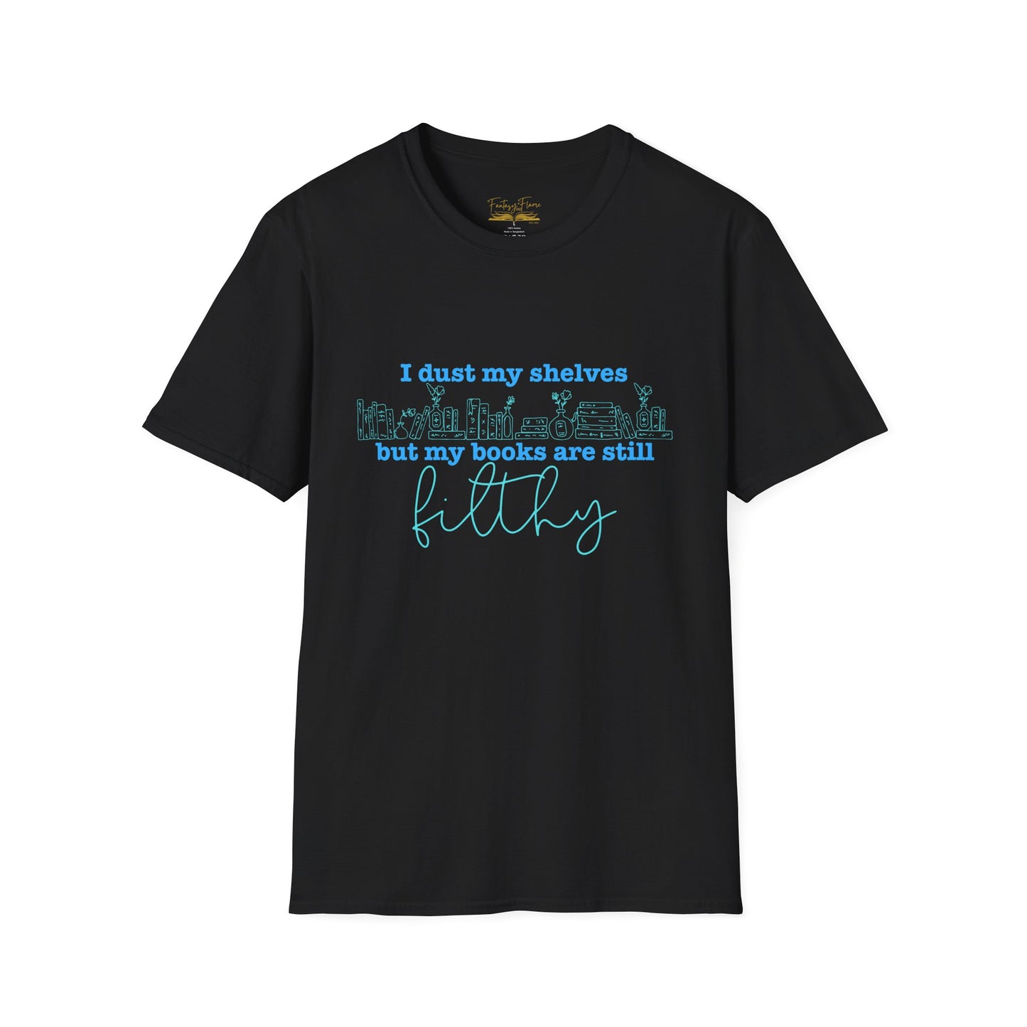 I Dust My Shelves (Blue Script) Cotton T-Shirt