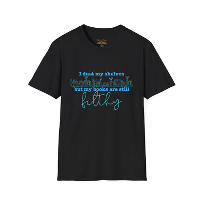 I Dust My Shelves (Blue Script) Cotton T-Shirt
