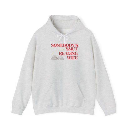 Somebody's Smut Reading Wife Hoodie