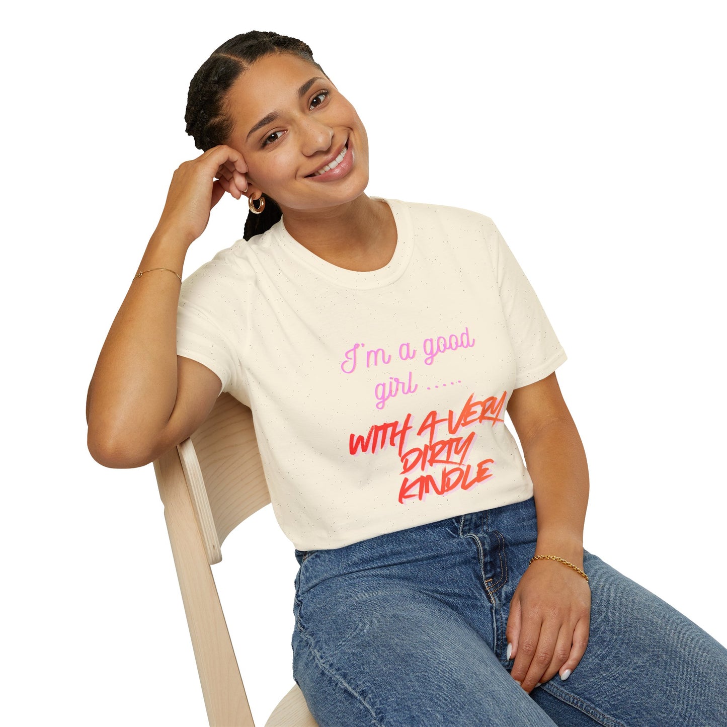 Good Girl, Dirty Kindle Cotton T-Shirt