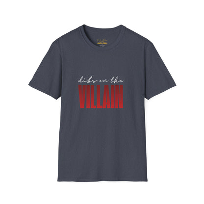 Dibs on the Villain (white script) Cotton T-Shirt