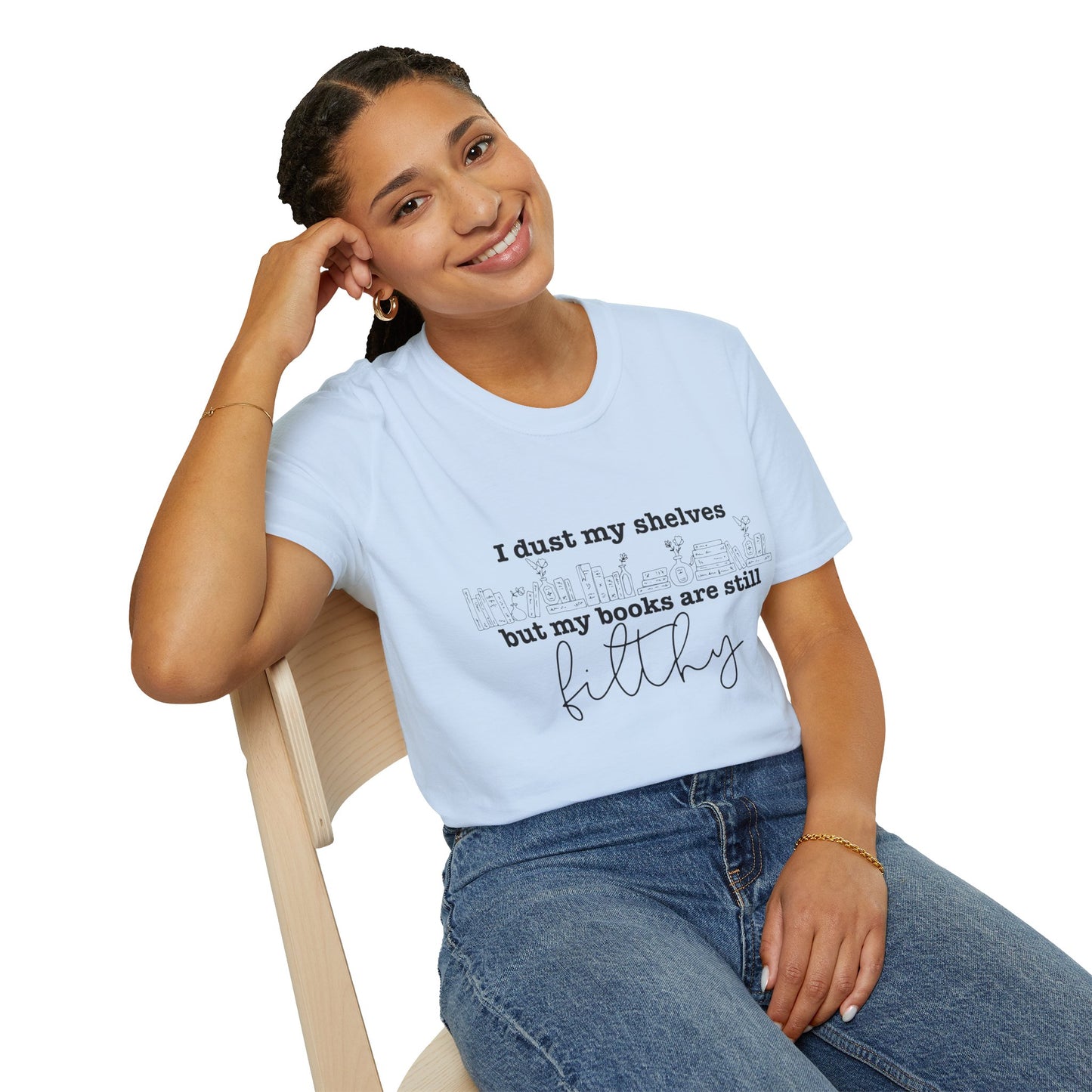 I Dust My Shelves Cotton T-Shirt