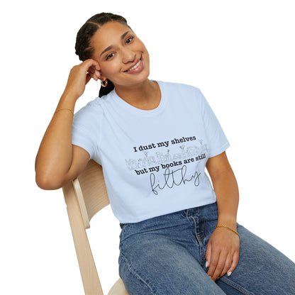 I Dust My Shelves Cotton T-Shirt