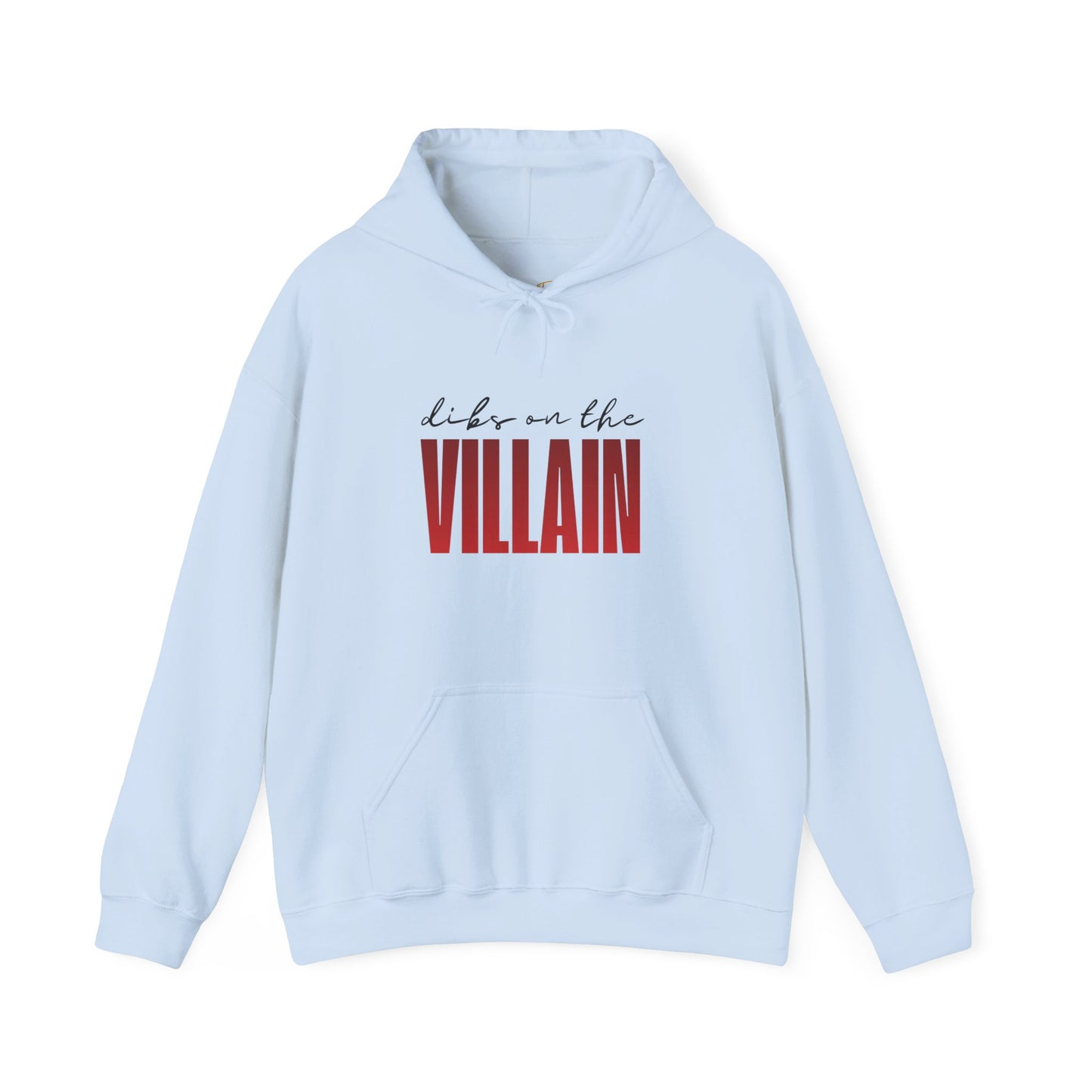 Dibs on the Villain Hoodie