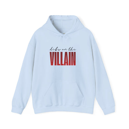 Dibs on the Villain Hoodie