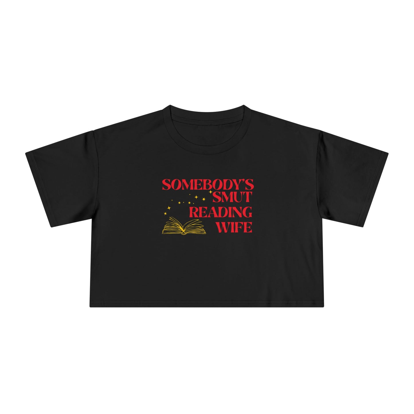 Somebody's Smut Reading Wife (red script) Crop Tee