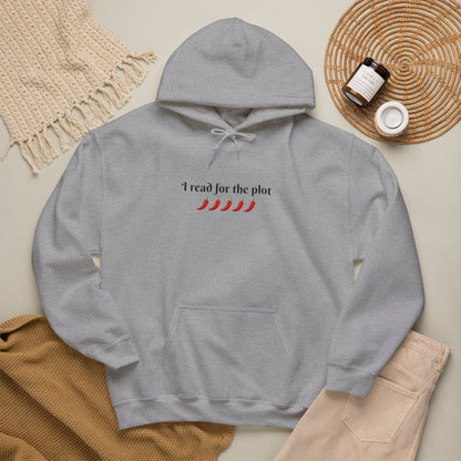 I Read For The Plot Hoodie