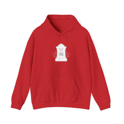 Death By TBR (white script) Hoodie