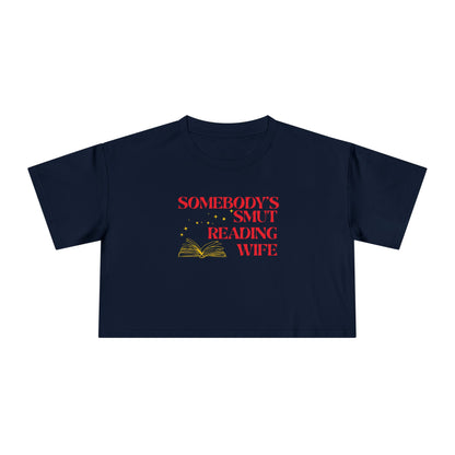 Somebody's Smut Reading Wife (red script) Crop Tee