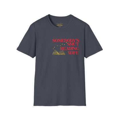 Somebody's Smut Reading Wife Cotton (red script) T-Shirt