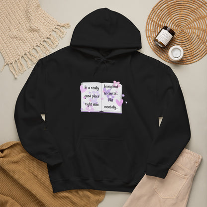 In A Good Place Hoodie