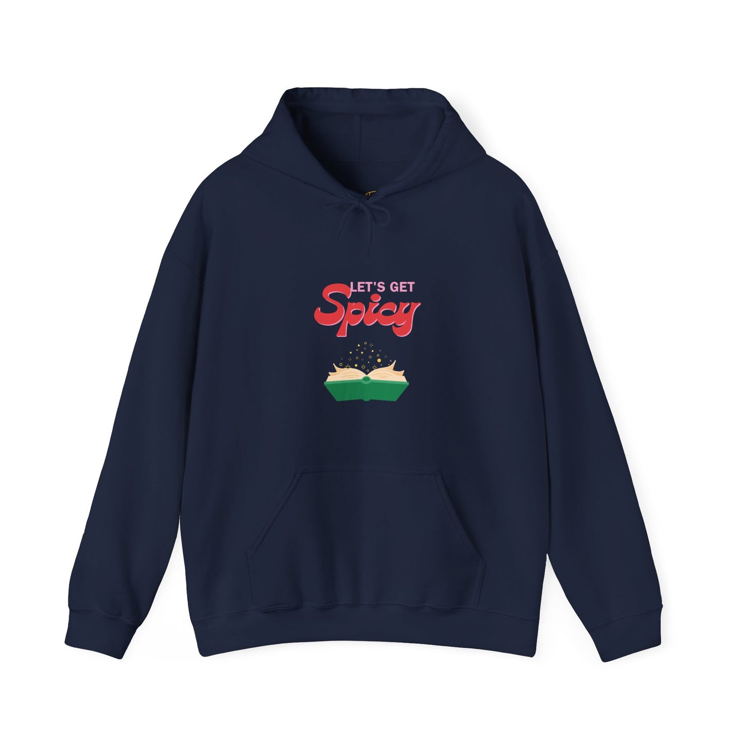 Let's Get Spicy Hoodie